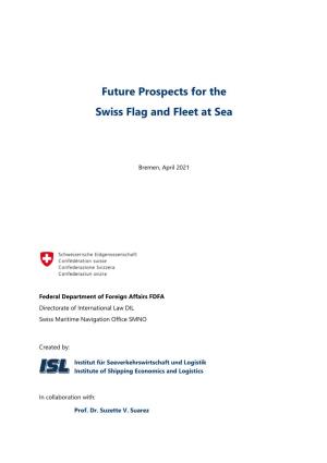 Future Prospects for the Swiss Flag and Fleet at Sea