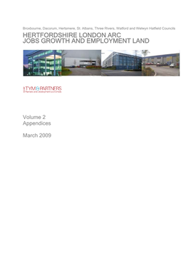 Eb18a Hertfordshire London Arc Jobs Growth and Employment Land Report 2009 Appendices