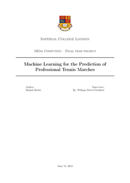 Machine Learning for the Prediction of Professional Tennis Matches