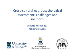 Cross-Cultural Neuropsychological Assessment: Challenges and Solutions