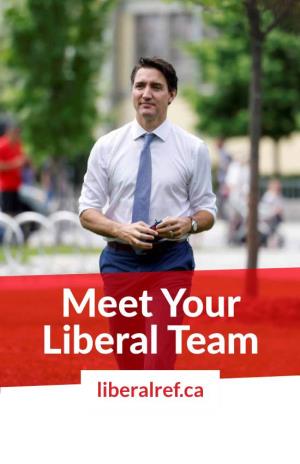 Meet Your Liberal Team