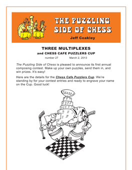 The Puzzling Side of Chess Is Pleased to Announce Its First Annual Composing Contest