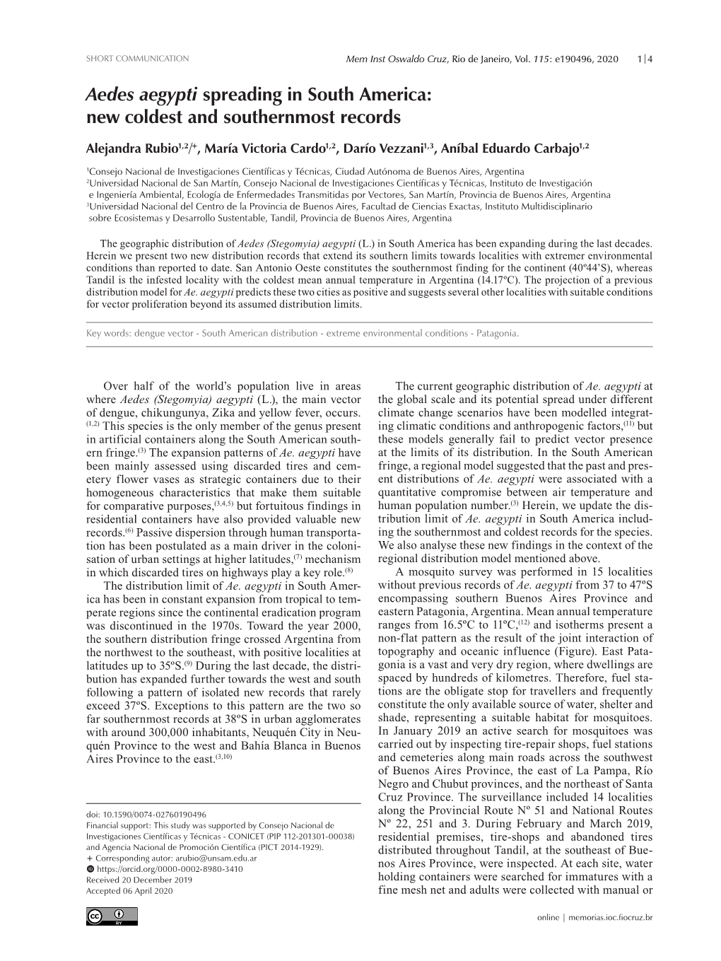 Aedes Aegypti Spreading in South America: New Coldest and Southernmost Records