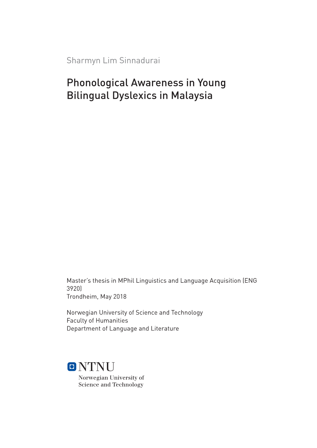 Phonological Awareness in Young Bilingual Dyslexics in Malaysia