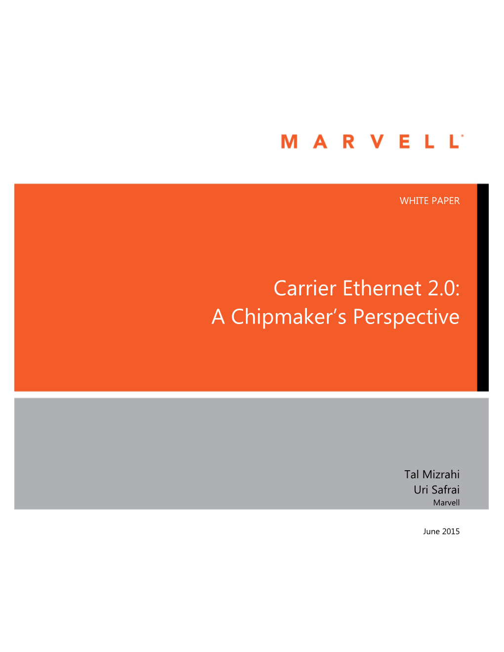 Marvell Carrier Ethernet 2.0 White Paper