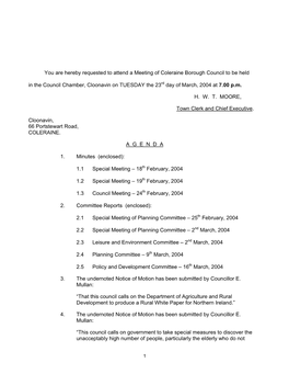 You Are Hereby Requested to Attend a Meeting of Coleraine Borough Council to Be Held in the Council Chamber, Cloonavin on TUESDA