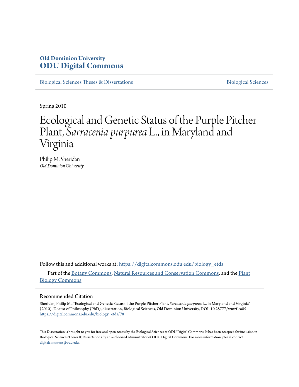 Ecological and Genetic Status of the Purple Pitcher Plant, <I>Sarracenia