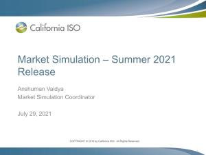 Market Simulation – Summer 2021 Release