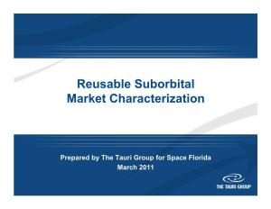 Reusable Suborbital Market Characterization