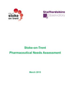 Stoke-On-Trent Pharmaceutical Needs Assessment