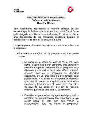 TERCER REPORTE TRIMESTRAL Defensor De La Audiencia Oncetv México