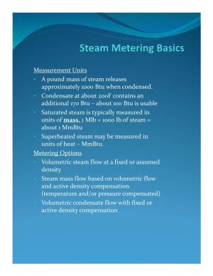 Measurement Units • a Pound Mass of Steam Releases Approximately 1000 Btu When Condensed