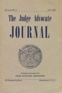 The Judge Advocate Journal, Bulletin No. 2, June 1949