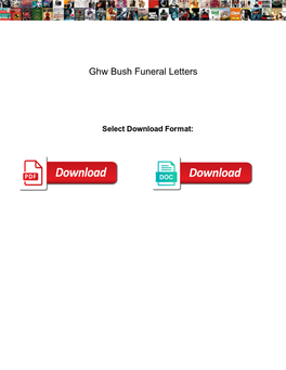 Ghw Bush Funeral Letters
