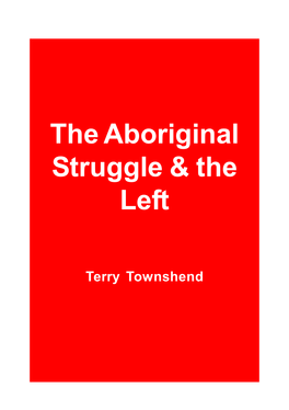 The Aboriginal Struggle & the Left