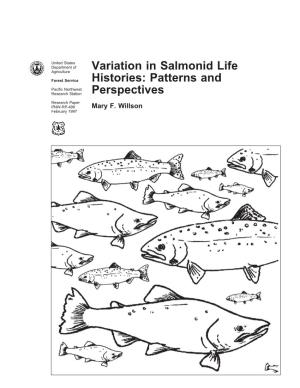 Variation in Salmonid Life Histories: Patterns and Perspectives