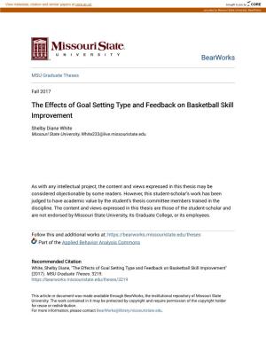 The Effects of Goal Setting Type and Feedback on Basketball Skill Improvement