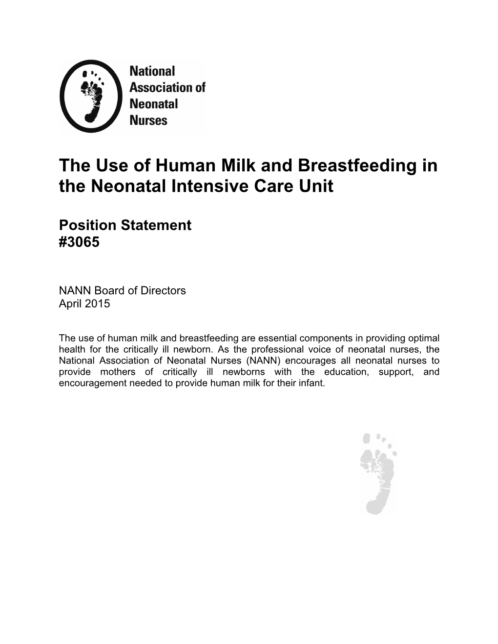 The Use of Human Milk and Breastfeeding in the Neonatal Intensive Care Unit