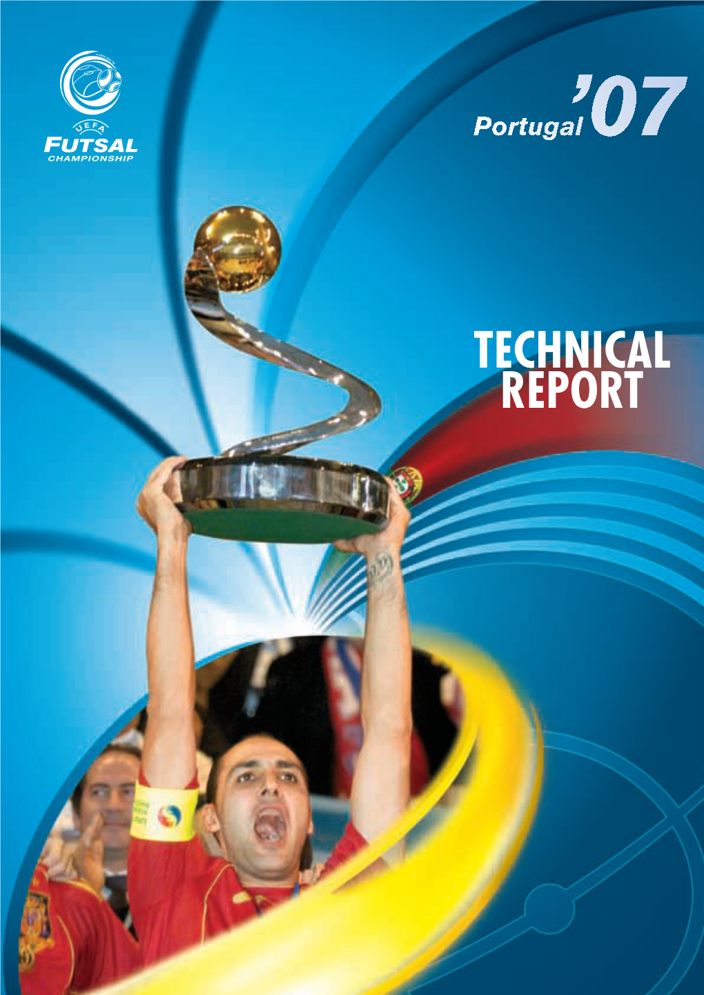 TECHNICAL REPORT Rapportfutsal•07:Rapport•07 7.2.2008 10:58 Page 2