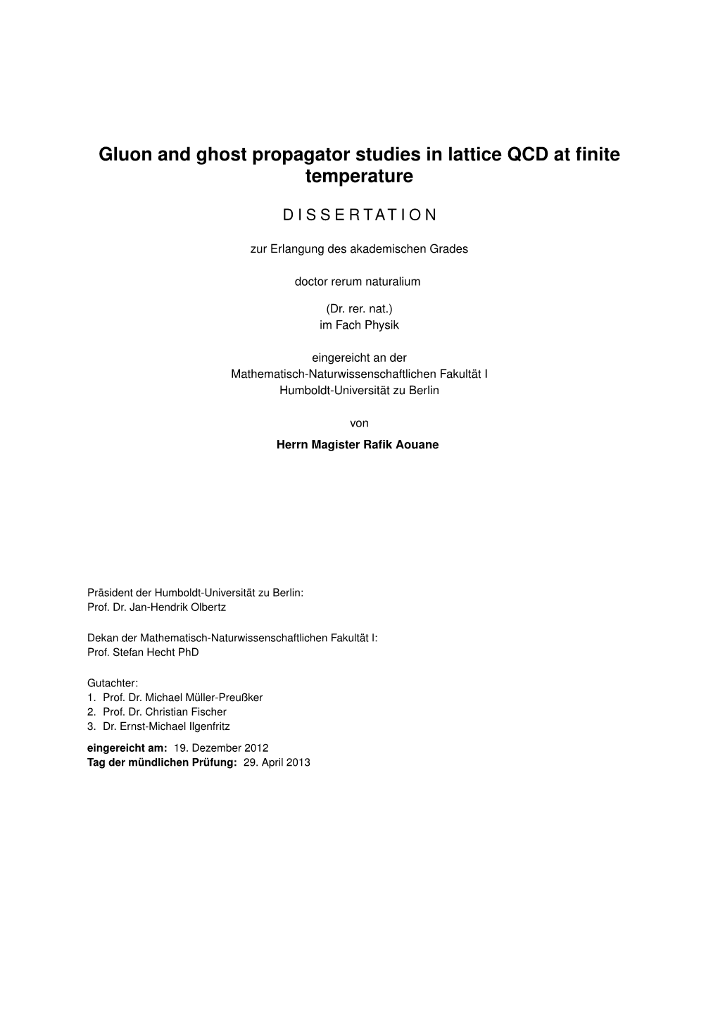 Gluon and Ghost Propagator Studies in Lattice QCD at Finite Temperature