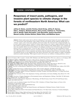 Responses of Insect Pests, Pathogens, and Invasive Plant Species to Climate Change in the Forests of Northeastern North America: What Can We Predict?1