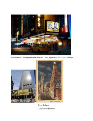 The Historical Development and Culture of Times Square Relative to Our Buildings