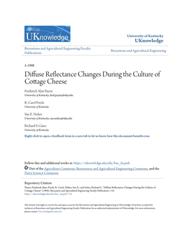 Diffuse Reflectance Changes During the Culture of Cottage Cheese Frederick Alan Payne University of Kentucky, Fred.Payne@Uky.Edu