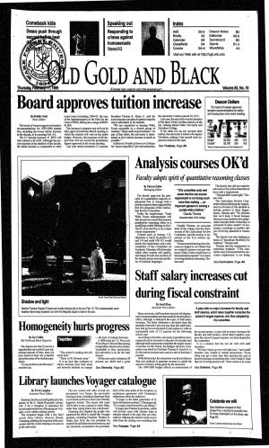 Staff Salary Increases Cut During Fiscal Constraint and Shadow Light by Jared Klose Seniors Tamara Payden-Travers and Leslie Alverez Talk in the Sun Feb