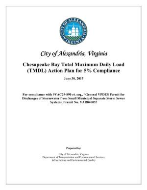 City of Alexandria, Virginia Chesapeake Bay TMDL Action Plan Phase I for 5% Compliance