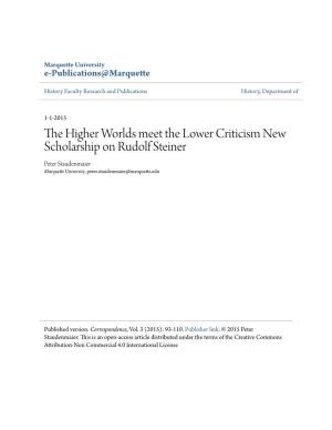 The Higher Worlds Meet the Lower Criticism New Scholarship on Rudolf Steiner