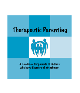 Guide for Parenting Children with Attachment Issues