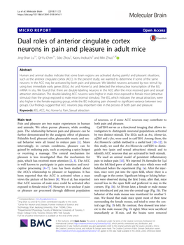 Dual Roles of Anterior Cingulate Cortex Neurons in Pain and Pleasure in Adult Mice Jing-Shan Lu1†, Qi-Yu Chen1†, Sibo Zhou1, Kaoru Inokuchi2 and Min Zhuo1,3*