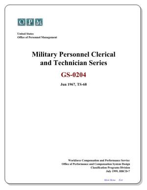 Military Personnel Clerical and Technician Series, GS-0204