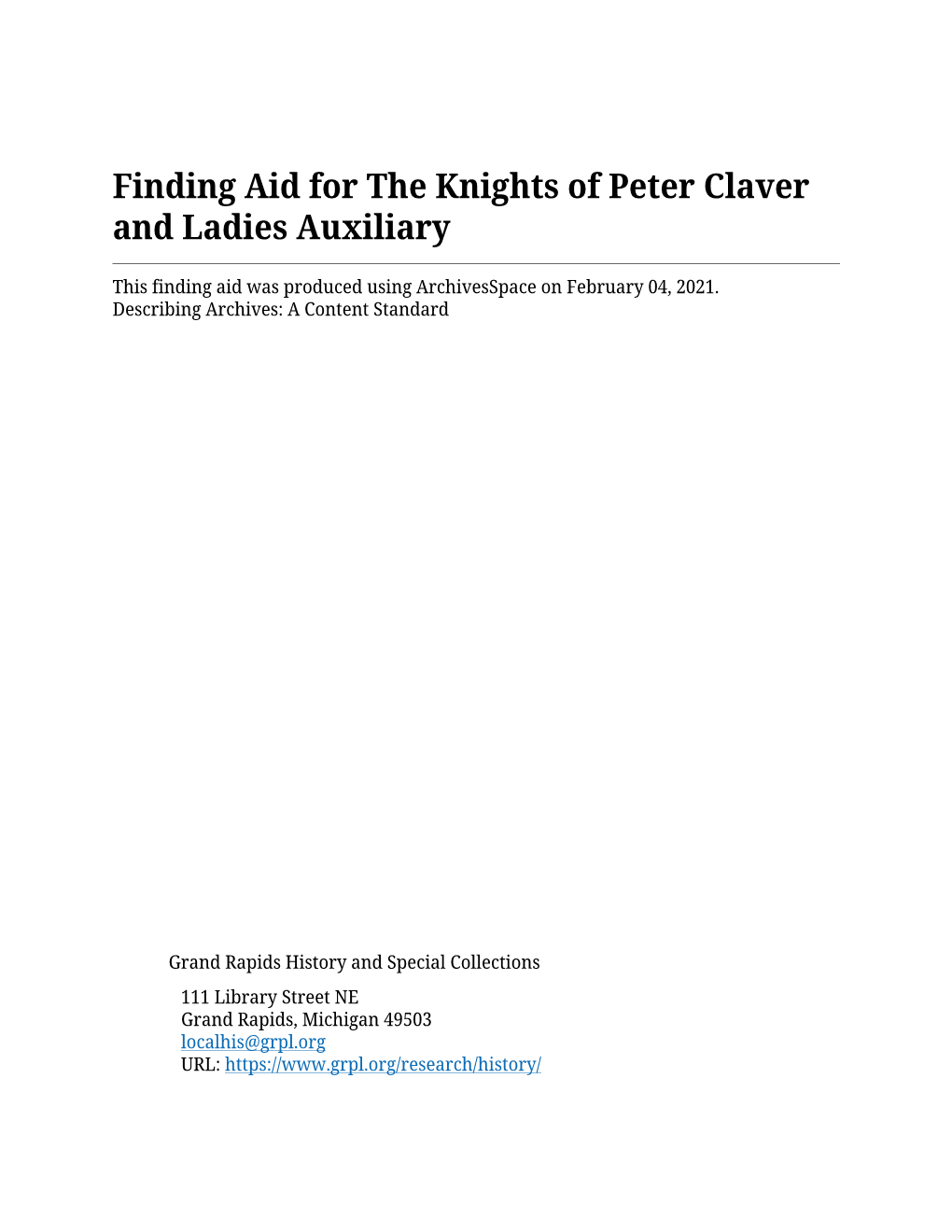 Finding Aid for the Knights of Peter Claver and Ladies Auxiliary