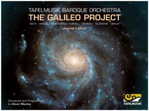 THE GALILEO PROJECT BACH · HANDEL · MONTEVERDI · PURCELL · RAMEAU · TELEMANN · VIVALDI Jeanne Lamon
