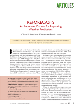 REFORECASTS an Important Dataset for Improving Weather Predictions