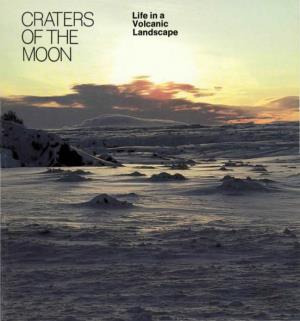 Craters of the Moon: Life in a Volcanic Landscape