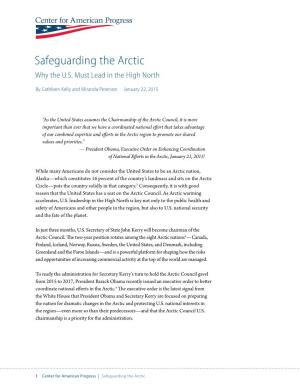 Safeguarding the Arctic Why the U.S