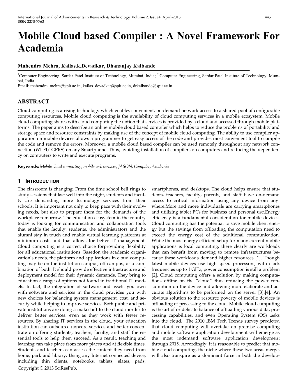 Mobile Cloud Based Compiler : a Novel Framework for Academia