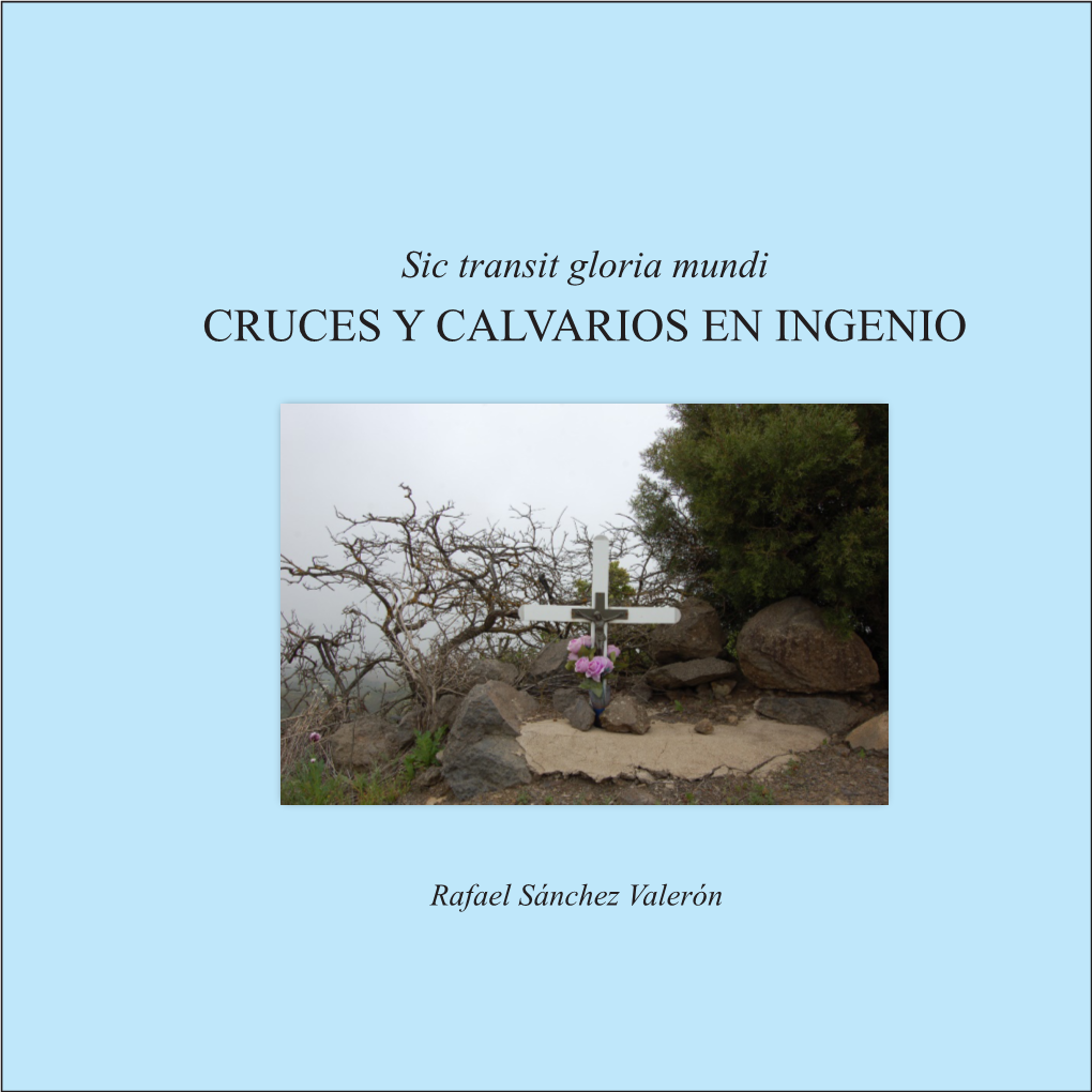 Cruces Y Calvarios En Ingenio