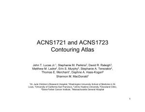 ACNS1721 and ACNS1723 Contouring Atlas
