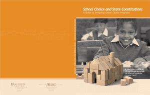 School Choice and State Constitutions School Choice and State Constitutions