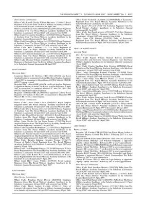 THE LONDON GAZETTE TUESDAY 5 JUNE 2007 SUPPLEMENT No. 1 8037 Short Service Commissions Officer Cadet Russell Charles William