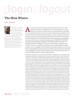 James Mickens's “The Slow Winter”