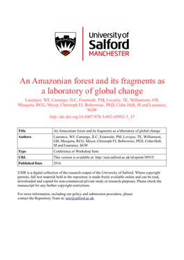 An Amazonian Forest and Its Fragments As a Laboratory of Global Change