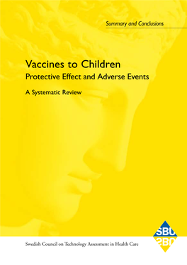 Vaccines to Children Protective Effect and Adverse Events