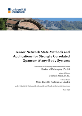 Tensor Network State Methods and Applications for Strongly Correlated Quantum Many-Body Systems