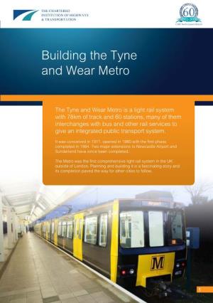 Building the Tyne and Wear Metro