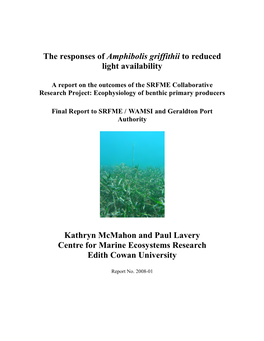 The Responses of Amphibolis Griffithii to Reduced Light Availability Kathryn