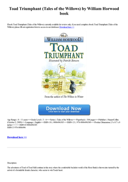 Toad Triumphant (Tales of the Willows) by William Horwood Book
